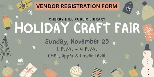 CHPL Holiday Craft Fair 2025 - Vendor Registration