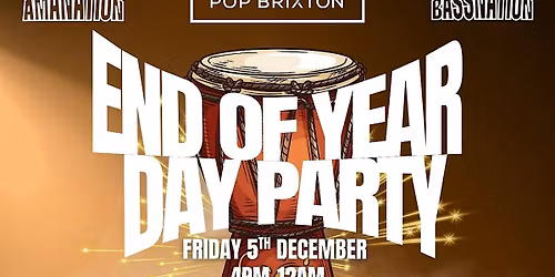 AMANATION VS BASSNATION END OF YEAR DAY PARTY