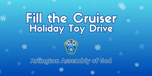 Fill the Cruiser- Arlington Assembly of God