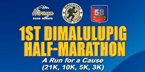 Dimalulupig Half-Marathon: Run for a Cause