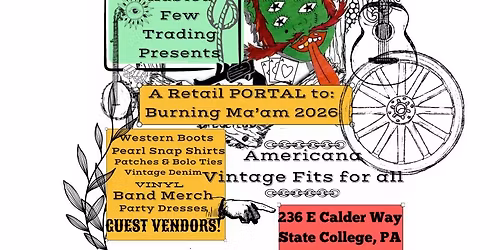 Rusted Few Trading is taking over the Calder Way Pop Up spot ! 236 E Calder Alley State College Pa