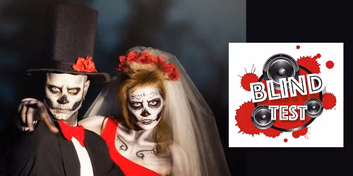 Soir\u00e9e BLIND TEST sp\u00e9ciale HALLOWEEN