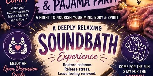 Popcorn, Pajamas and Soundbath 