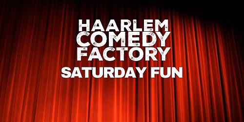 Haarlem Comedy Factory - Saturday Fun