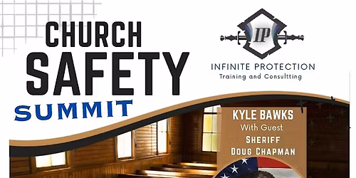 Infinite Protection Training-Church Safety Summit 11\/1\/25