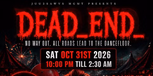 DEAD END \u26a0\ufe0f (HALLOWEEN EDITION)