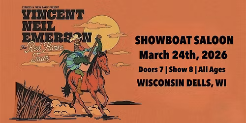 VINCENT NEIL EMERSON \u2022 The Red Horse Tour \u2022 One Night Only!