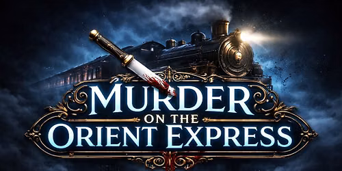 Auditions - Murder on the Orient Express