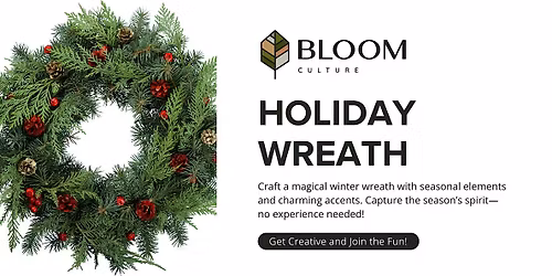 Holiday Wreath Workshop