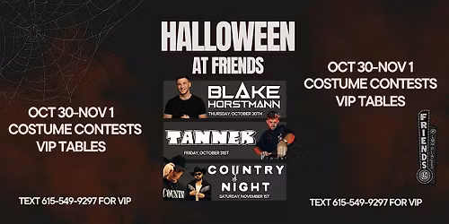Halloweekend at Friends In Low Places Bar & Honky-Tonk