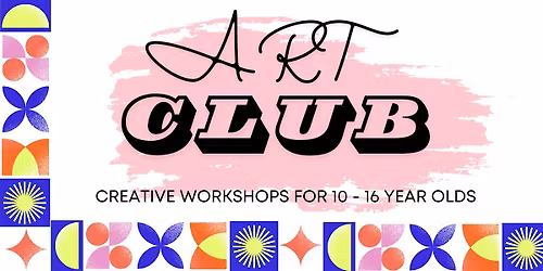 May Art Club - Young Person's Creative Sessions