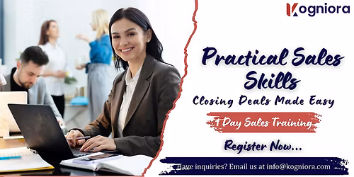 Practical Sales Skills Bootcamp -  Closing Deals Made Easy! in Gainesville