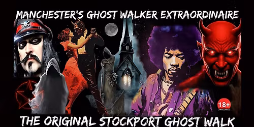 FLECKY BENNETT\u2019S THE ORIGINAL STOCKPORT GHOST WALK