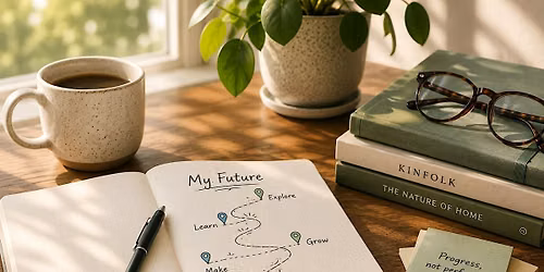Design Your Next Chapter: A Parent + Teen Workshop