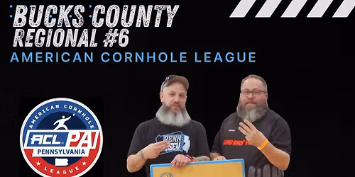 Cornhole - ACL Bucks County Regional #6