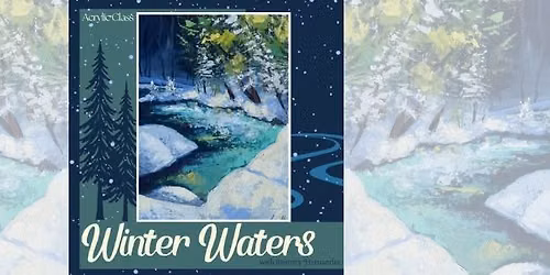 Winter Waters with Brittney Hernandez