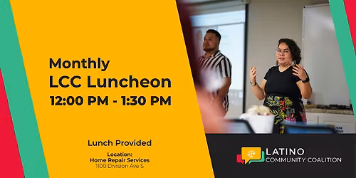 Latino Community Coalition Monthly Luncheon Meeting- December 2025