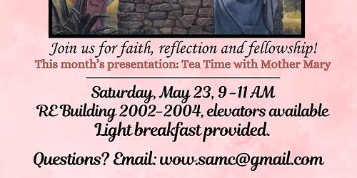 Women of the Well- Tea Time with Mother Mary