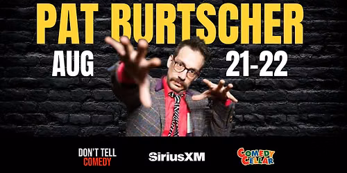 Pat Burtscher (Dont Tell, Comedy Cellar, SiriusXM) in Denver & Free Pizza