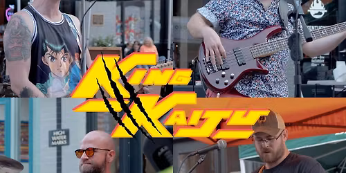 King Kaiju, Just South of Antarctica & Jon and the Goodtimes