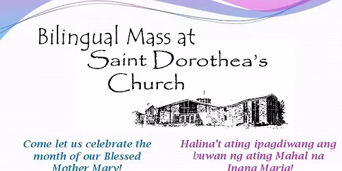 Bilingual Mass & Santa Cruzan Procession at St. Dorothea's Church