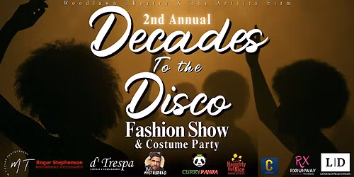 2nd Annual Decades to the Disco: Fashion show & Costume party