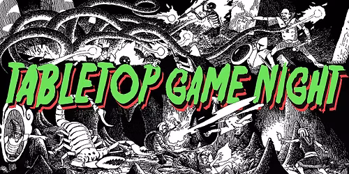 Tabletop Game Night!