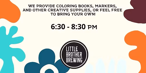 Booze & Do's Creative Thursdays at Little Brother Brewing!