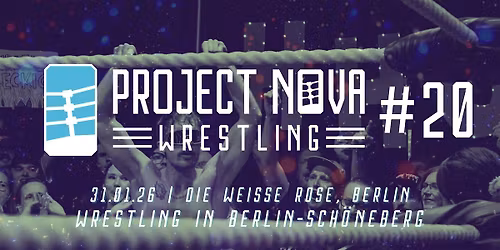 Project Nova: Wrestling 20