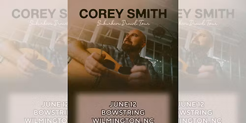 Corey Smith: Suburban Drawl Tour