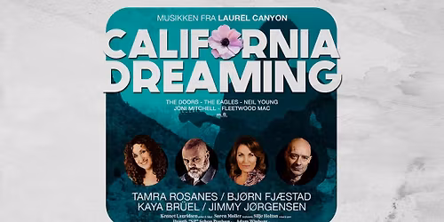 CALIFORNIA DREAMING \/\/ TOBAKSGAARDEN