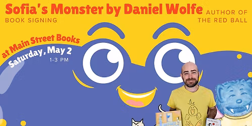 Sofia's Monster by Daniel Wolfe Book Signing