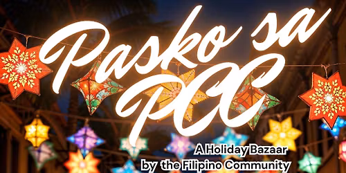 Pasko sa PCC: A Holiday Bazaar by the Filipino Community