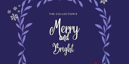 The Collection's Merry & Bright