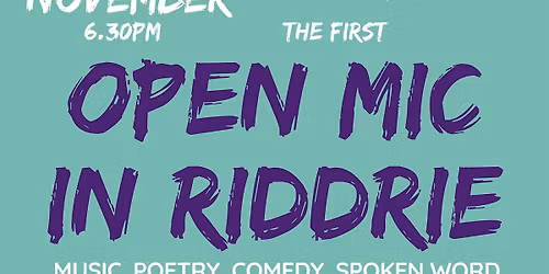 Open Mic @ Riddrie Library, East End of Glasgow