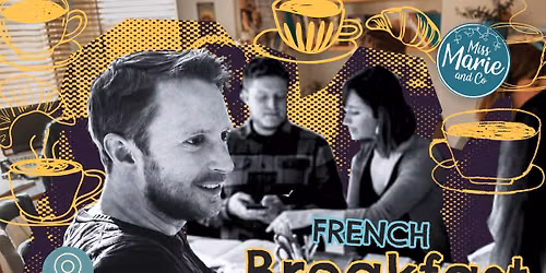 French Breakfast and Chatter