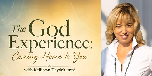 The God Experience: Coming Home to You