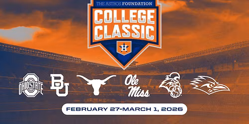 Astros Foundation College Classic - 3 Day Pass at Daikin Park