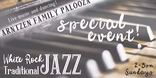 The Arntzen Family Palooza at White Rock Jazz