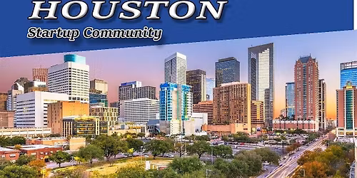 Houston Biggest Business, Tech &  Entrepreneur Networking Soiree