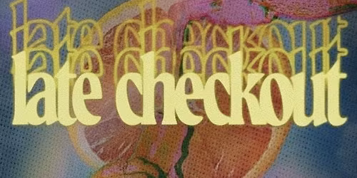 Late Checkout - Friendsgiving brunch