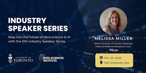 Data Sciences Institute - Industry Speaker Series