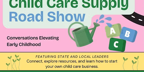 Child Care: Growing Supply | Early Childhood Events Across New Mexico