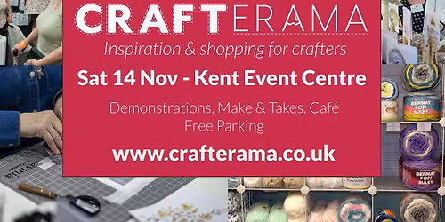 Crafterama Kent - Saturday 14th November 2026