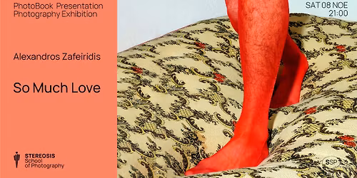 So Much Love by Alex Zaf | Photography Exhibition & Book Presentation