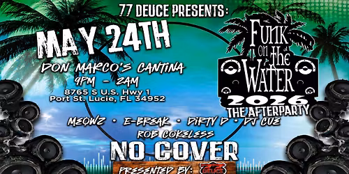 The Funk After: The Funk on the Water 2026 After Party 