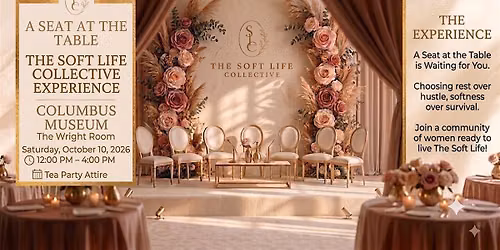 A Seat at the Table: The Soft Life Collective Experience