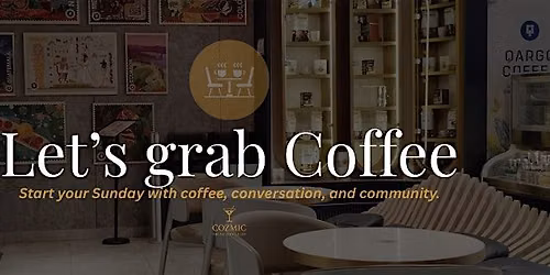 Let's Grab Coffee