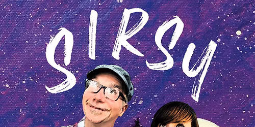 THE DRIVE-IN TASTY FREEZE SUMMER CONCERT SERIES 2026 PRESENTS! SIRSY