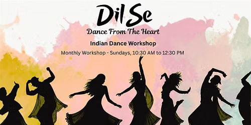 Indian Dance Workshop - DilSe
